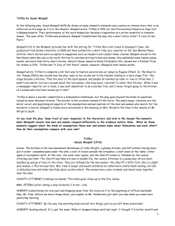 1 Trifles by Susan Glaspell In the following play, Susan Glaspell