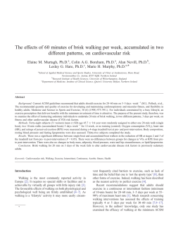 The effects of 60 minutes of brisk walking per week, accumulated in