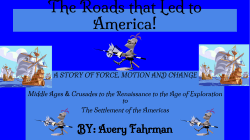 The Roads that Led to America!