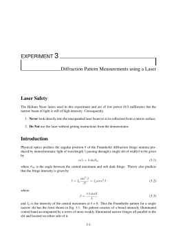 EXPERIMENT 3 Diffraction Pattern Measurements using a Laser