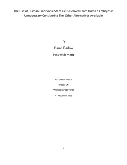 The Use of Human Embryonic Stem Cells Derived From