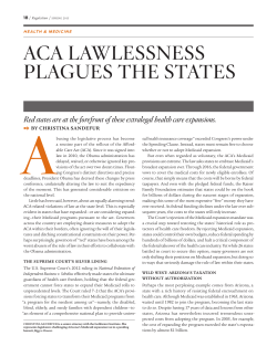 ACA LAwLessness PLAgues the stAtes