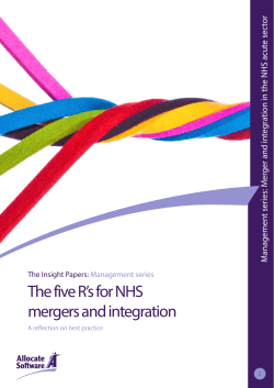 The five R`s for NHS mergers and integration