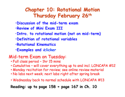 Chapter 10: Rotational Motion Thursday February 26th