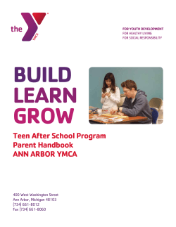 Teen After School Program Parent Handbook ANN ARBOR YMCA