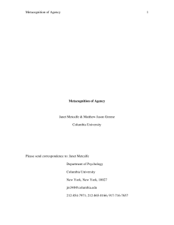 Metacognition of Agency 1 Metacognition of Agency Janet Metcalfe