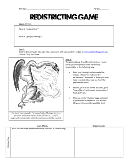 Name(s): Period: ______ Step 1: Define&hellip; What is &ldquo;redistricting