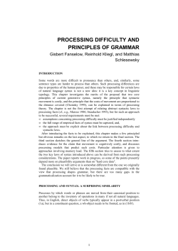 PROCESSING DIFFICULTY AND PRINCIPLES OF GRAMMAR