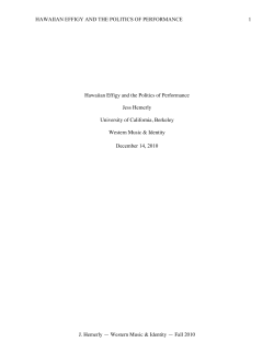 HAWAIIAN EFFIGY AND THE POLITICS OF PERFORMANCE 1 J