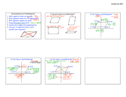 Characteristics for Parallelograms 1. Both opposite sides are