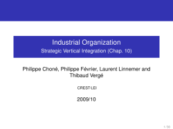 Industrial Organization - Strategic Vertical Integration (Chap