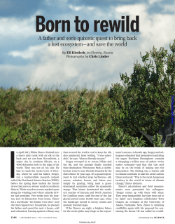 A father and son`s quixotic quest to bring back a lost ecosystem