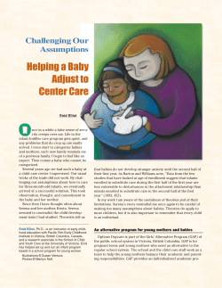 Challenging Our Assumptions: Helping a Baby Adjust to