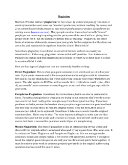 Plagiarism Merriam-Webster defines &ldquo;plagiarism&rdquo; in two ways: 1) to