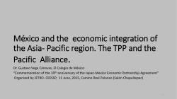 Pacific region. The TPP and the Pacific Alliance.