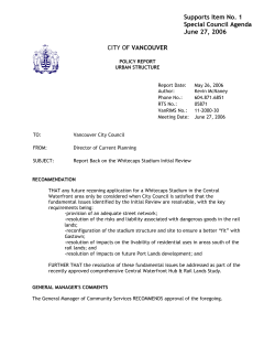 POLICY REPORT - Report Back on the Whitecaps Stadium Initial
