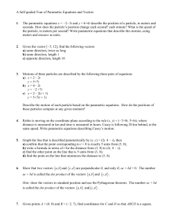 A Self-guided Tour of Parametric Equations and Vectors 1. The