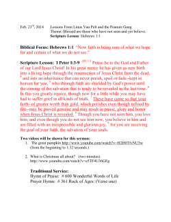 Biblical Focus: Hebrews 1:1 &ldquo;Now faith is being sure of what we