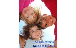 An Educator`s Guide to MCADD