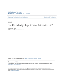 The Czech &Eacute;migr&eacute; Experience of Return after 1989