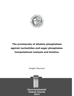 The promiscuity of alkaline phosphatase against