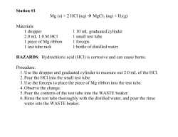 Station #1 Mg (s) + 2 HCl (aq) &rarr; MgCl2 (aq) + H2(g) Materials: 1
