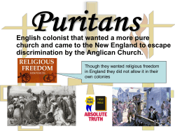 English colonist that wanted a more pure church and came to the