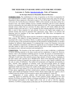 THE NEED FOR LUNAR SOIL SIMULANTS FOR ISRU STUDIES
