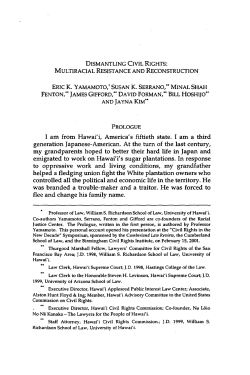 I am from Hawai`i, America`s fiftieth state. I am a third