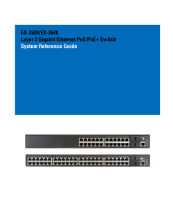 EX-3524EX-3524/EX-3548 Layer 2 Gigabit Ethernet PoE/PoE+
