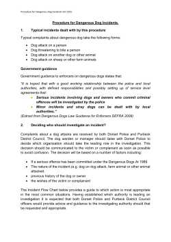 Procedure for Dangerous Dog Incidents. 1. Typical incidents dealt