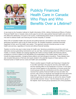 Publicly Financed Health Care in Canada: Who Pays and