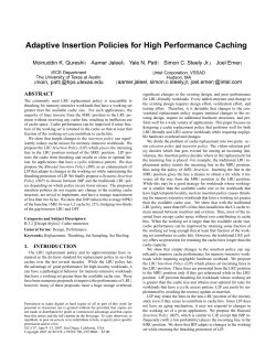 Adaptive Insertion Policies for High Performance Caching
