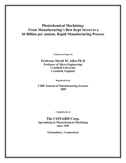 Photochemical Machining: From Manufacturing`s Best Kept Secret to