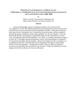 THE LATINO POPULATION, 1960&ndash;2030