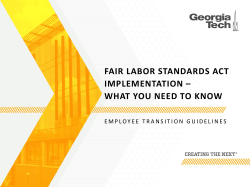FAIR LABOR STANDARDS ACT IMPLEMENTATION &ndash; WHAT YOU