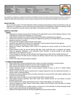 MAJOR FUNCTION: This is a non-sworn position in the Police