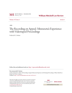 The Recording on Appeal: Minnesota`s Experience with Videotaped