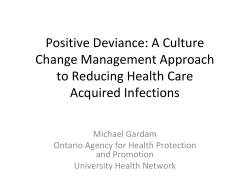Positive Deviance: A Culture Change Management Approach to