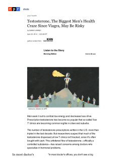 Testosterone, The Biggest Men`s Health Craze Since Viagra, May