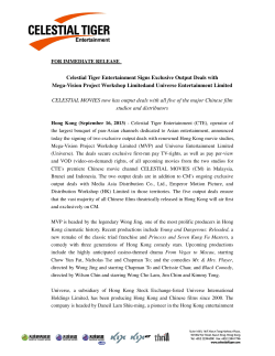 Celestial Tiger Entertainment Signs Exclusive Output Deals with