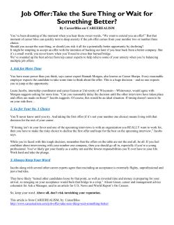 Job Offer: Take the Sure Thing or Wait for Something Better?