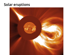 Solar eruptions - Course Pages of Physics Department