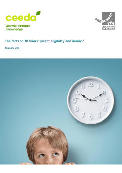 The facts on 30 hours: parent eligibility and demand