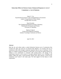 0 Status Quo Effects in Fairness Games: Reciprocal Responses to
