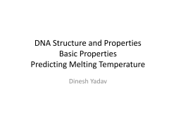DNA Structure and Properties Basic Properties Predicting Melting