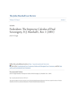 Federalism: The Imprecise Calculus of Dual Sovereignty, 35 J