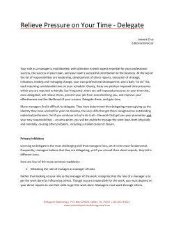 Relieve Pressure on Your Time - Delegate