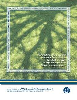 AlAmo HeigHts isD 2012 Annual Performance Report &ldquo;Character is