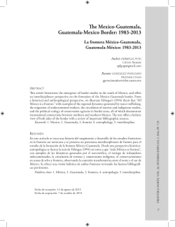 The Mexico-Guatemala, Guatemala-Mexico Border: 1983-2013